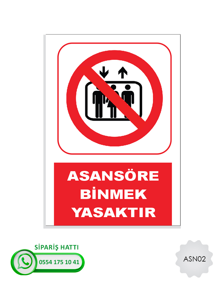 Asansör Uyarı Levhası
