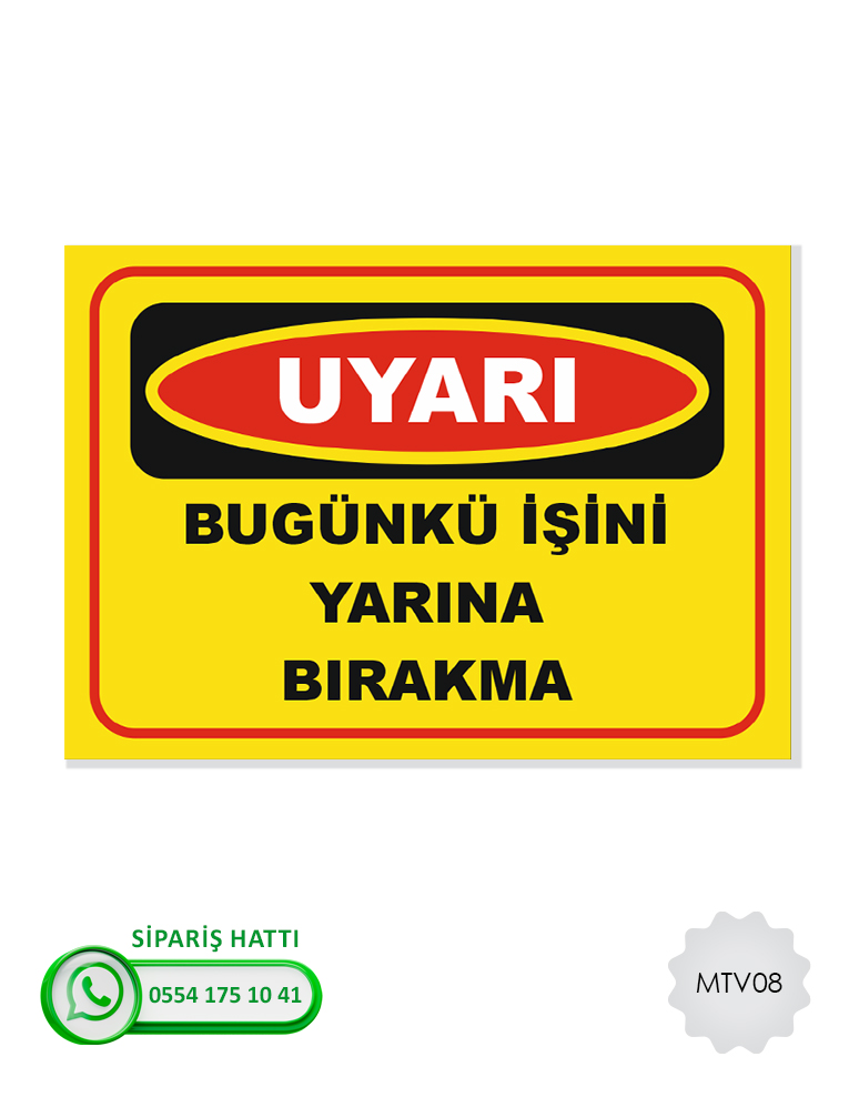 Motivasyon Uyarı Levhası