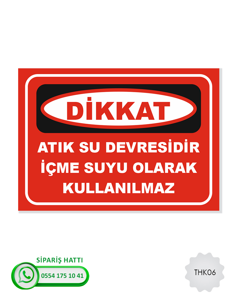 Tehlikeli Madde Atık Uyarı Levhası