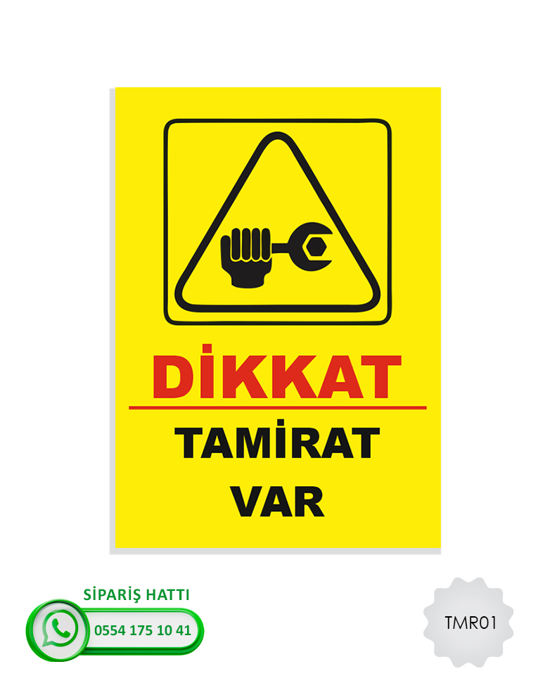 Tamir - Bakım Uyarı Levhası